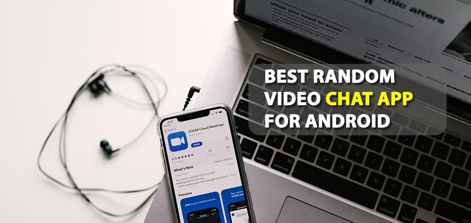 best-random-video-chat-app-for-android