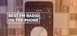 Best FM Radio on the Phone